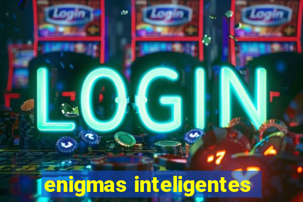 enigmas inteligentes